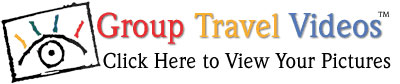 Click Here to See Your Photos Group Travel Videos